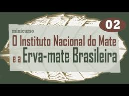 MINICURSO - O Instituto Nacional do Mate e a Erva-mate Brasileira
