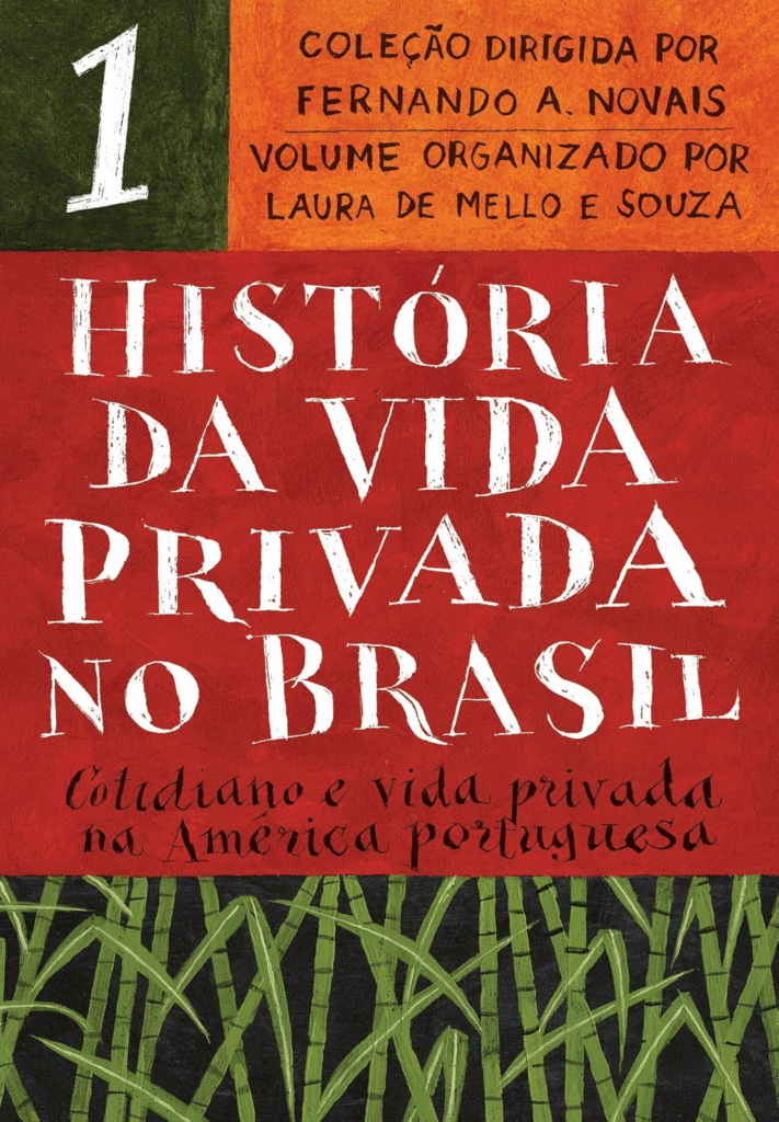 livro História da Vida Privada no Brasil