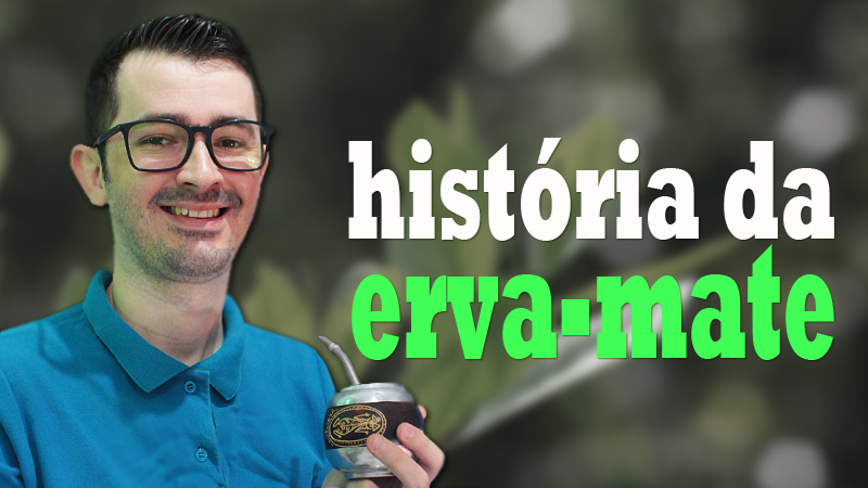 História da Erva-Mate