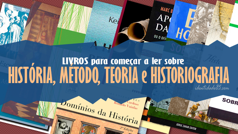 livros história e historiografia