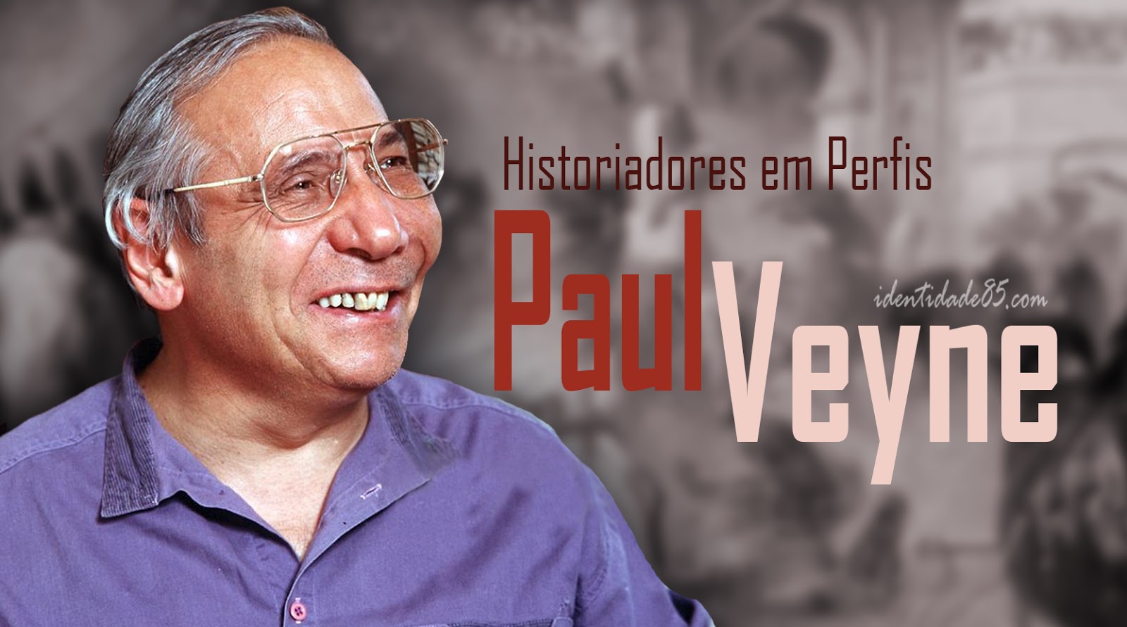 historiador paul veyne