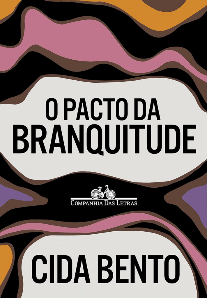 livro O pacto da branquitude