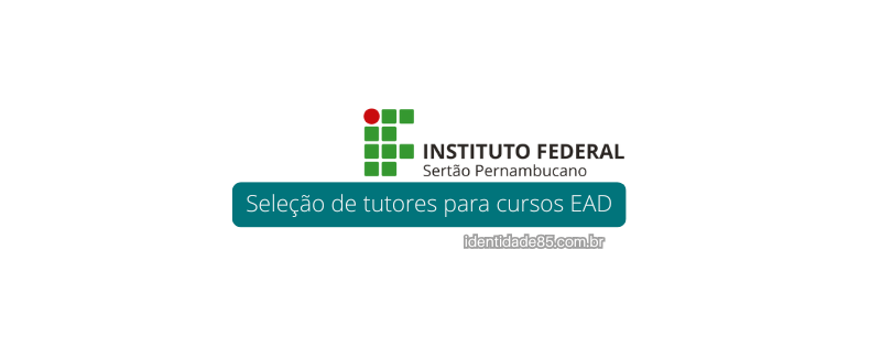 IFSertãoPE seleciona tutores para cursos EAD