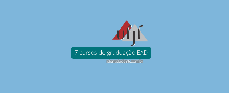 UFJF abre inscrições para 7 cursos de graduação EAD