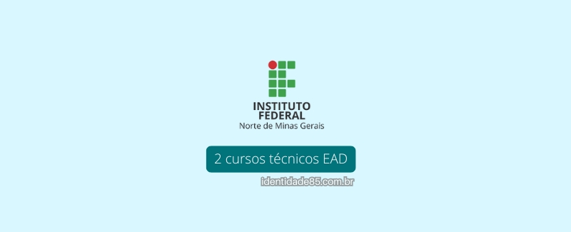 IFNMG oferta 2 cursos técnicos EAD em Meio Ambiente e Informática