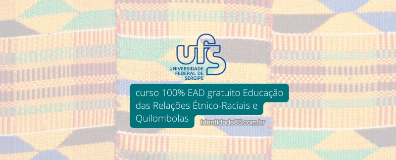 Relações Étnico-Raciais e Quilombolas