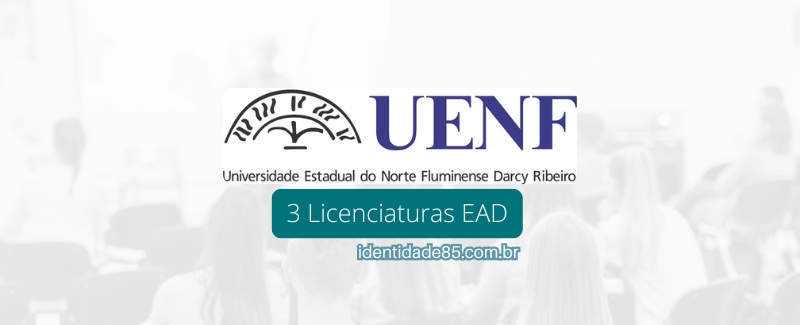 UENF oferece 3 Licenciaturas EAD com 600 vagas