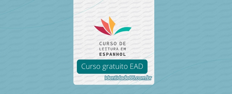 Curso gratuito de Espanhol para Leitura EAD