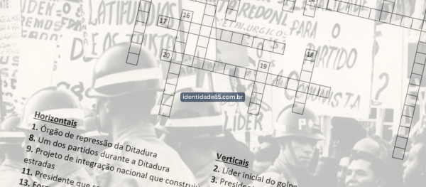 Palavras Cruzadas - Ditadura Militar no Brasil