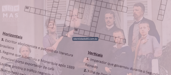Palavras Cruzadas Segundo Reinado no Brasil