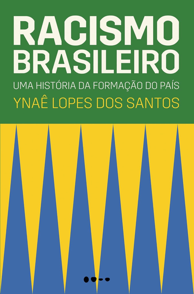 Livro Racismo brasileiro: Uma história da formação do país