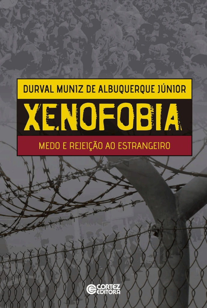 Livro Xenofobia: medo e rejeição ao estrangeiro