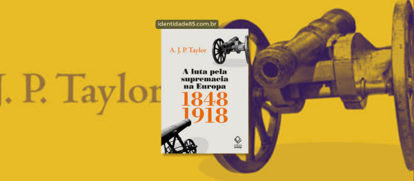A luta pela supremacia na Europa: 1848-1918