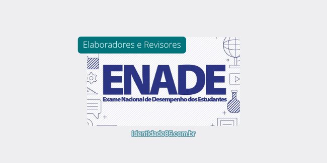 enade Elaboradores e Revisores Elaboradores e Revisores do ENADE 2026