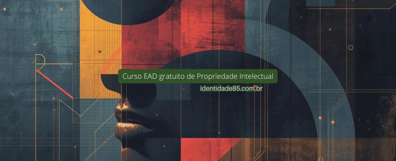 Curso EAD gratuito de Propriedade Intelectual